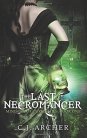 The Last Necromancer by C.J. Archer