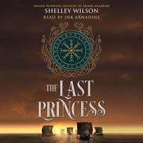 The Last Princess | Shelley Wilson | Audiobook